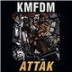 KMFDM - Attak