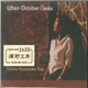 Chihiro Yamanaka Trio - When October Goes