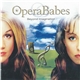 Opera Babes - Beyond Imagination