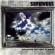 Survivors - Everything You Know Is Wrong