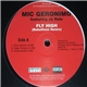 Mic Geronimo - Fly High (Rebellious Remix) / All Said And Done