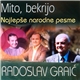 Radoslav Graić - Mito, Bekrijo - Najlepše Narodne Pesme