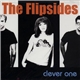 The Flipsides - Clever One