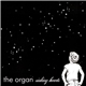 The Organ - Sinking Hearts