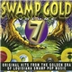 Various - Swamp Gold Volume 7