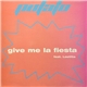 Potato Feat. Laetitia - Give Me La Fiesta