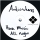 Audiowhores - House Music All Night