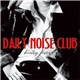 Daily Noise Club - Dirty Dress