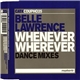 Belle Lawrence - Whenever Wherever (Dance Mixes)