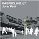 John Peel - FabricLive. 07