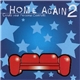 Various - Home Again 2