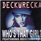 Deckwrecka Featuring Rosita Lynch - Who's That Girl?