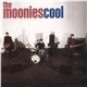 The Moonies - Cool