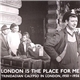 Various - London Is The Place For Me: Trinidadian Calypso In London, 1950 - 1956