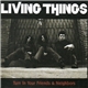 Living Things - Turn In Your Friends & Neighbours