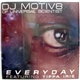 DJ Motiv8 - Everyday