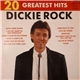 Dickie Rock - 20 Greatest Hits