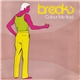 Brooks - Colour Me Bad