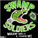 Swamp Soldiers - Wuzzup Girl? & Pimps Up!